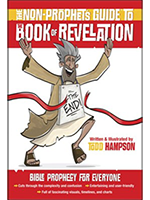 The Non-Prophets Guide to The Book of Revelation