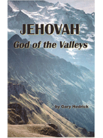 Jehovah: God of the Valleys