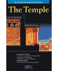 The Temple: The Temple Throughout Bible History
